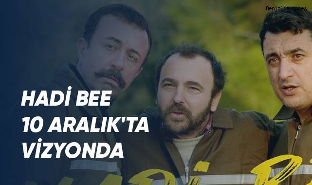 Hadi Bee 10 Aralık'ta Vizyonda