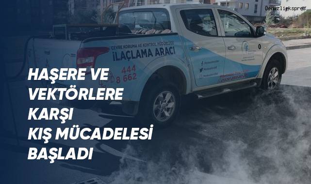 Haşere ve vektörlere karşı kış mücadelesi başladı