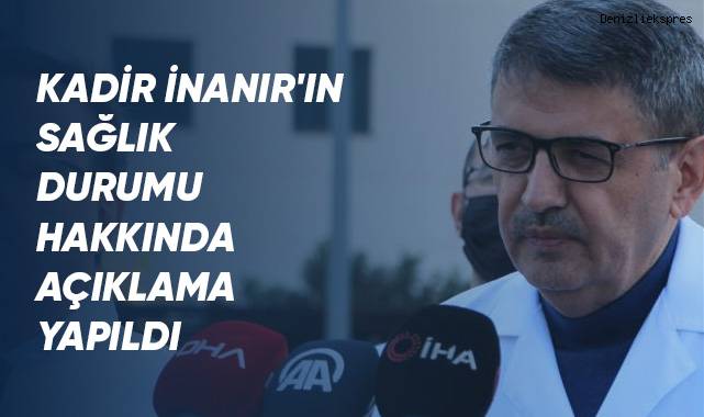 Kadir İnanır'ın sağlık durumu hakkında açıklama yapıldı