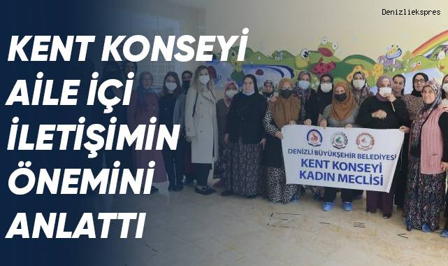 Kent Konseyi aile içi iletişimin önemini anlattı