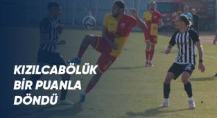 Kızılcabölükspor deplasmandan 1 puanla döndü