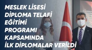Meslek Lisesi Diploma Telafi Eğitimi Programı Kapsamında İlk Diplomalar Verildi