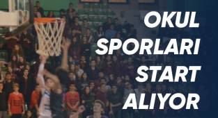 Okul sporları start alıyor
