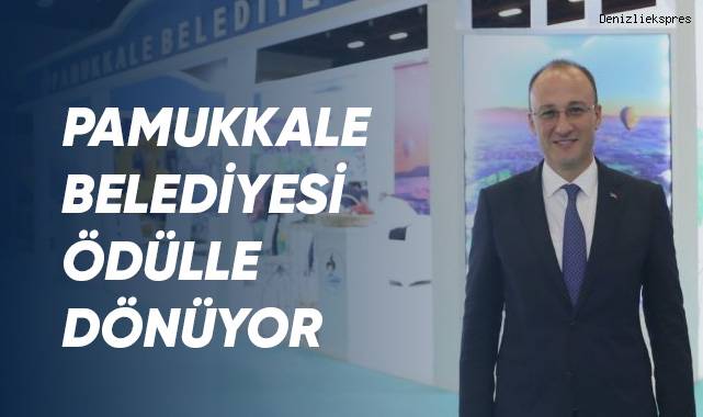 Pamukkale Belediyesi Cityexpo fuarından ödülle dönüyor