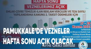Pamukkale’de hafta sonu vezneler açık olacak