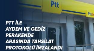 PTT ile Aydem ve Gediz Perakende arasında tahsilat protokolü imzalandı