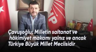 Çavuşoğlu; Saltanatın Kaldırılmasının 99. yılı kutlu olsun