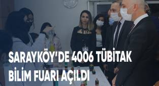 Sarayköy’de 4006 TÜBİTAK Bilim Fuarı açıldı