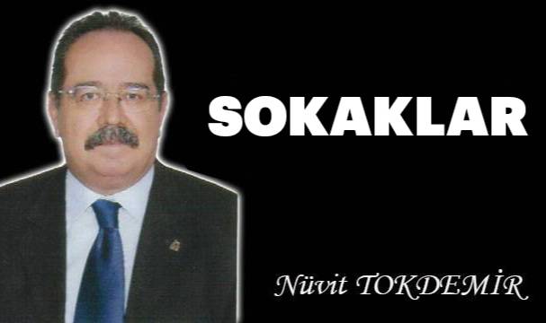 Sokaklar...