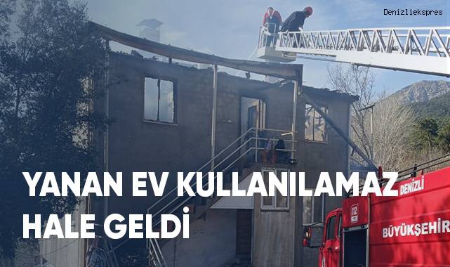Yanan ev kullanılamaz hale geldi