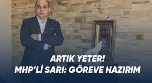 Artık yeter! MHP'li sarı: göreve hazırım