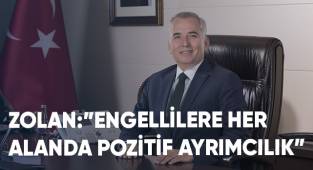 Başkan Zolan’dan Dünya Engelliler Günü mesajı
