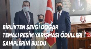 Birlikten Sevgi Doğar Temalı Resim Yarışması Ödülleri Sahiplerini Buldu