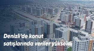 Denizli’de konut satışlarında 2021 yılı Kasım ayında yüzde 80,9 arttı