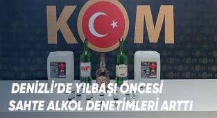 Denizli'de yılbaşı öncesi sahte alkol denetimleri arttı