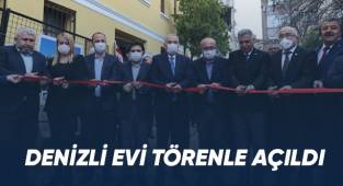 Denizli evi törenle açıldı
