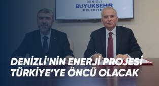 Denizli'nin enerji projesi Türkiye'ye öncü olacak