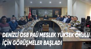 Denizli OSB PAÜ Meslek Yüksek Okulu için görüşmeler başladı