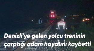 Denizli'ye gelen yolcu treninin çarptığı adam hayatını kaybetti