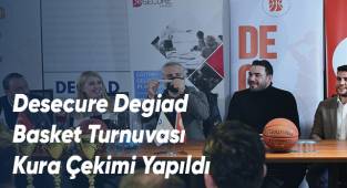 Desecure Degiad Basket Turnuvası Kura Çekimi
