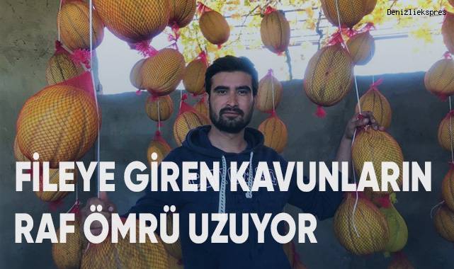 Fileye giren kavunların raf ömrü uzuyor