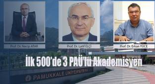 İlk 500’de 3 PAÜ’lü Akademisyen
