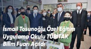 İsmail Tosunoğlu Özel Eğitim Uygulama Okulu TÜBİTAK Bilim Fuarı Açıldı