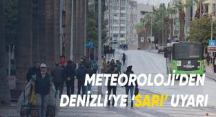 Meteoroloji'den Denizli'ye önemli uyarı