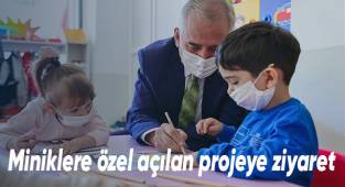 Miniklere özel açılan projeye ziyaret
