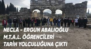 Necla - Ergun Abalıoğlu M.T.A.L. Öğrencileri Tarih Yolculuğuna Çıktı