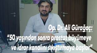 Op. Dr. Ali Gürağaç,prostat ile ilgili merak edilenleri anlattı