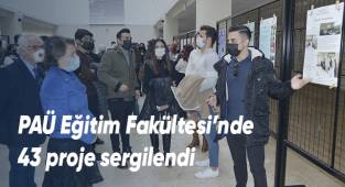 PAÜ Eğitim Fakültesi’nde 43 proje sergilendi