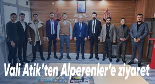 Vali Atik’ten Alperenler’e ziyaret