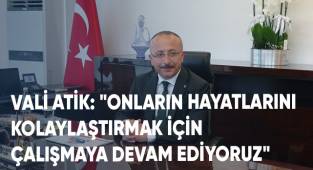 Vali Fuat Atik'ten “3 Aralik Dünya Engelliler Günü” Mesaji