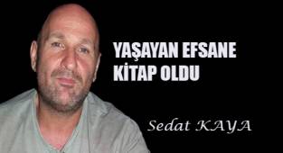YAŞAYAN EFSANE KİTAP OLDU