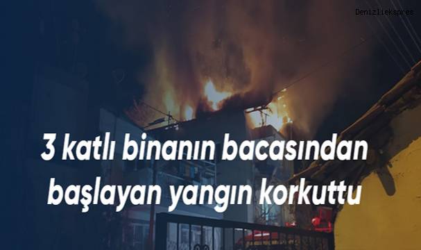 3 katlı binanın bacasından başlayan yangın korkuttu