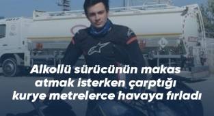 Alkollü sürücünün makas atmak isterken çarptığı kurye metrelerce havaya fırladı