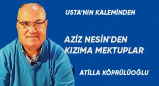 AZİZ NESİN'DEN KIZIMA MEKTUPLAR