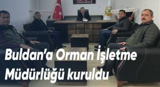 Buldan’a Orman İşletme Müdürlüğü kuruldu