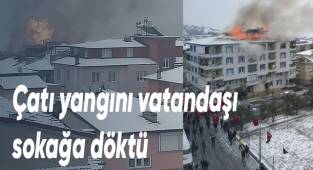 Çatı yangını vatandaşı sokağa döktü