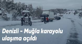 Denizli - Muğla karayolu ulaşıma açıldı