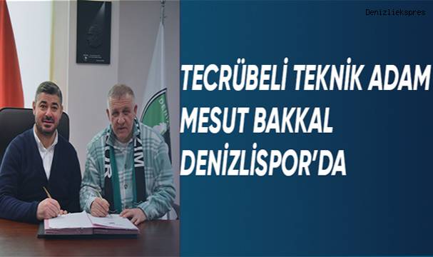 Denizlispor tecrübeli Teknik Adam Mesut Bakkal'la anlaştı
