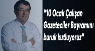DGC Başkanı Karaçay'dan 10 Ocak Çalışan Gazeteciler Günü'nde anlamlı mesaj