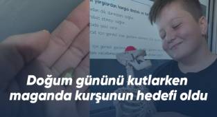 Doğum gününü kutlarken maganda kurşunun hedefi oldu