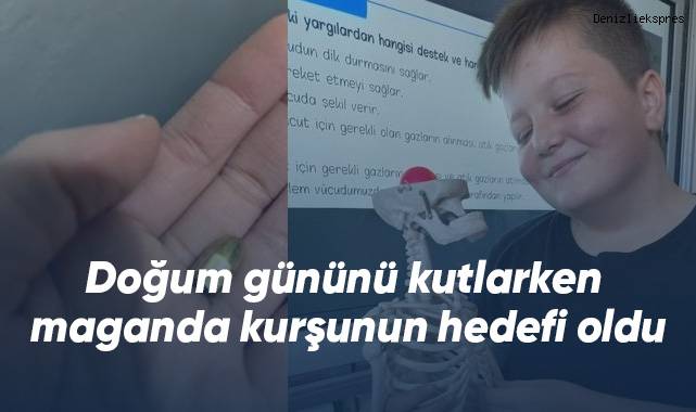 Doğum gününü kutlarken maganda kurşunun hedefi oldu