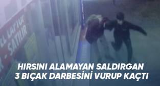 Hırsını alamayan saldırgan 3. bıçak darbesini vurup kaçtı
