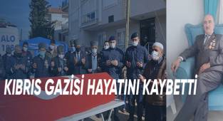 Kıbrıs gazisi vefat etti