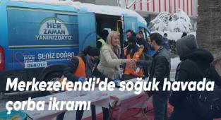 Merkezefendi’de soğuk havada çorba ikramı