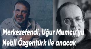 Merkezefendi, Uğur Mumcu’yu Nebil Özgentürk ile anacak