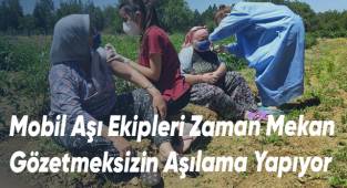 Mobil Aşı Ekipleri Yoğun Mesai Harcıyor